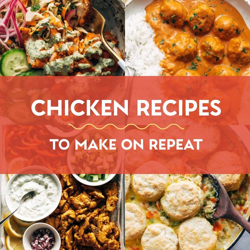 Chicken recipes to make on repeat.